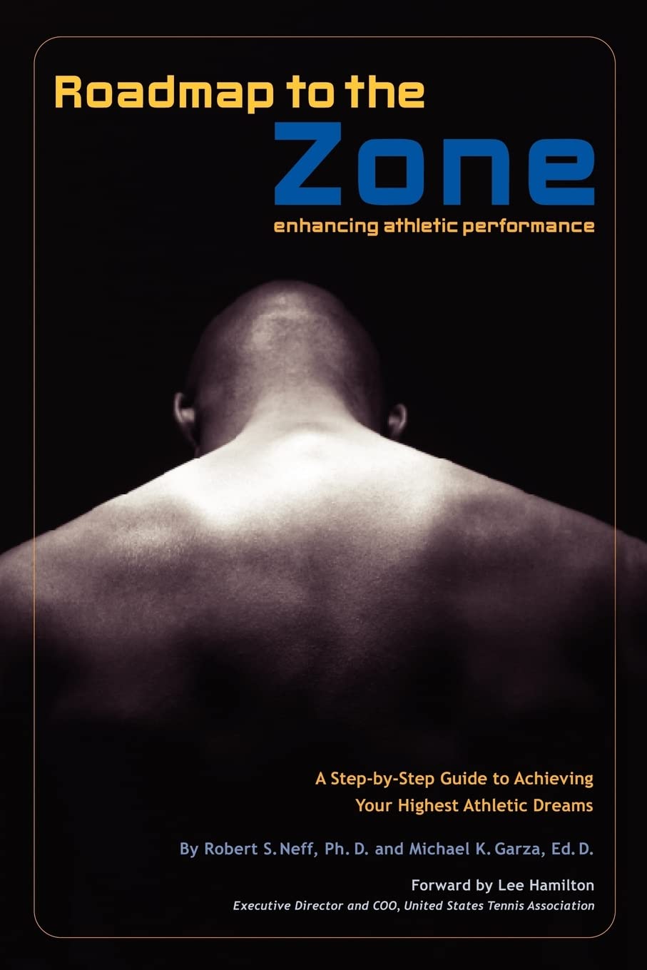 Roadmap to the Zone: enhancing athletic performance