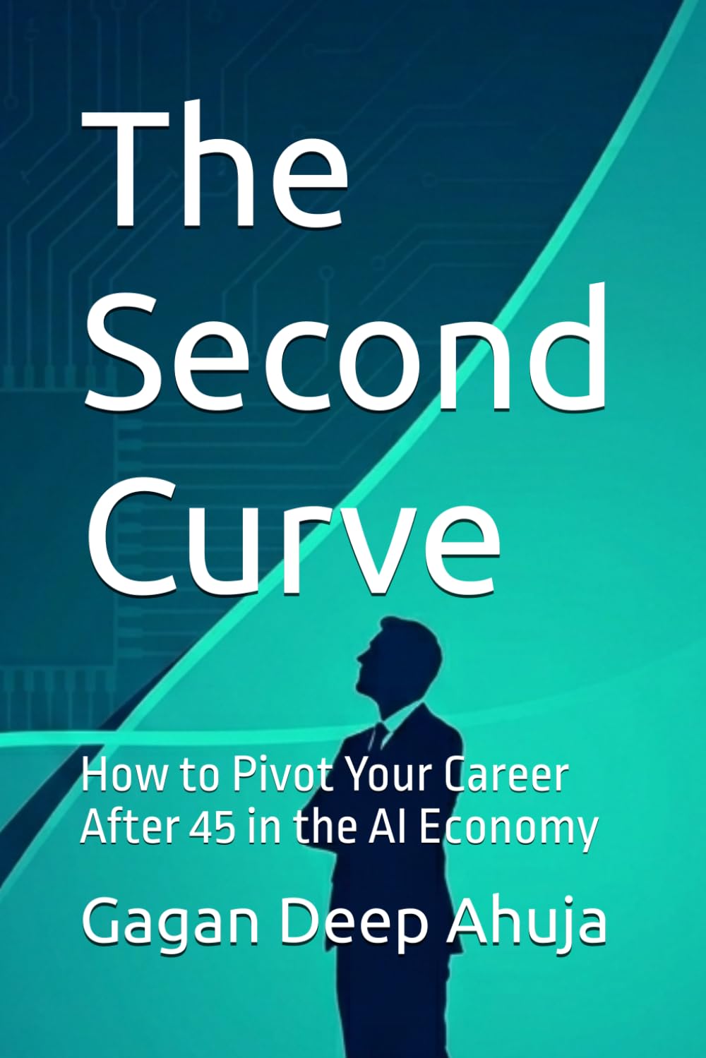 The Second Curve: How to Pivot Your Career After 45 in the AI Economy