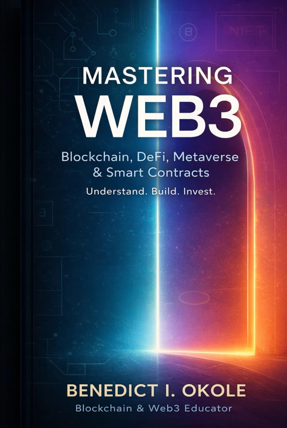 MASTERING WEB3: BLOCKCHAIN, DEFI, METAVERSE AND SMART CONTRACTS