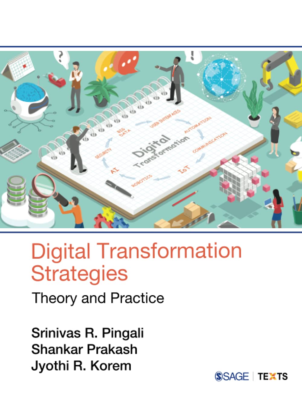Digital Transformation Strategies: Theory and Practice