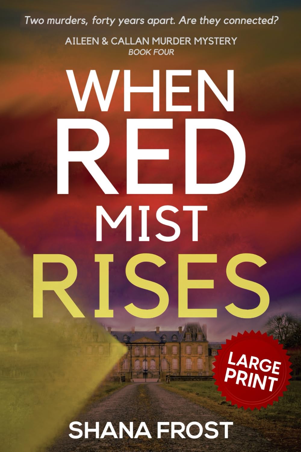 When Red Mist Rises (Aileen and Callan Murder Mysteries (Large Print))