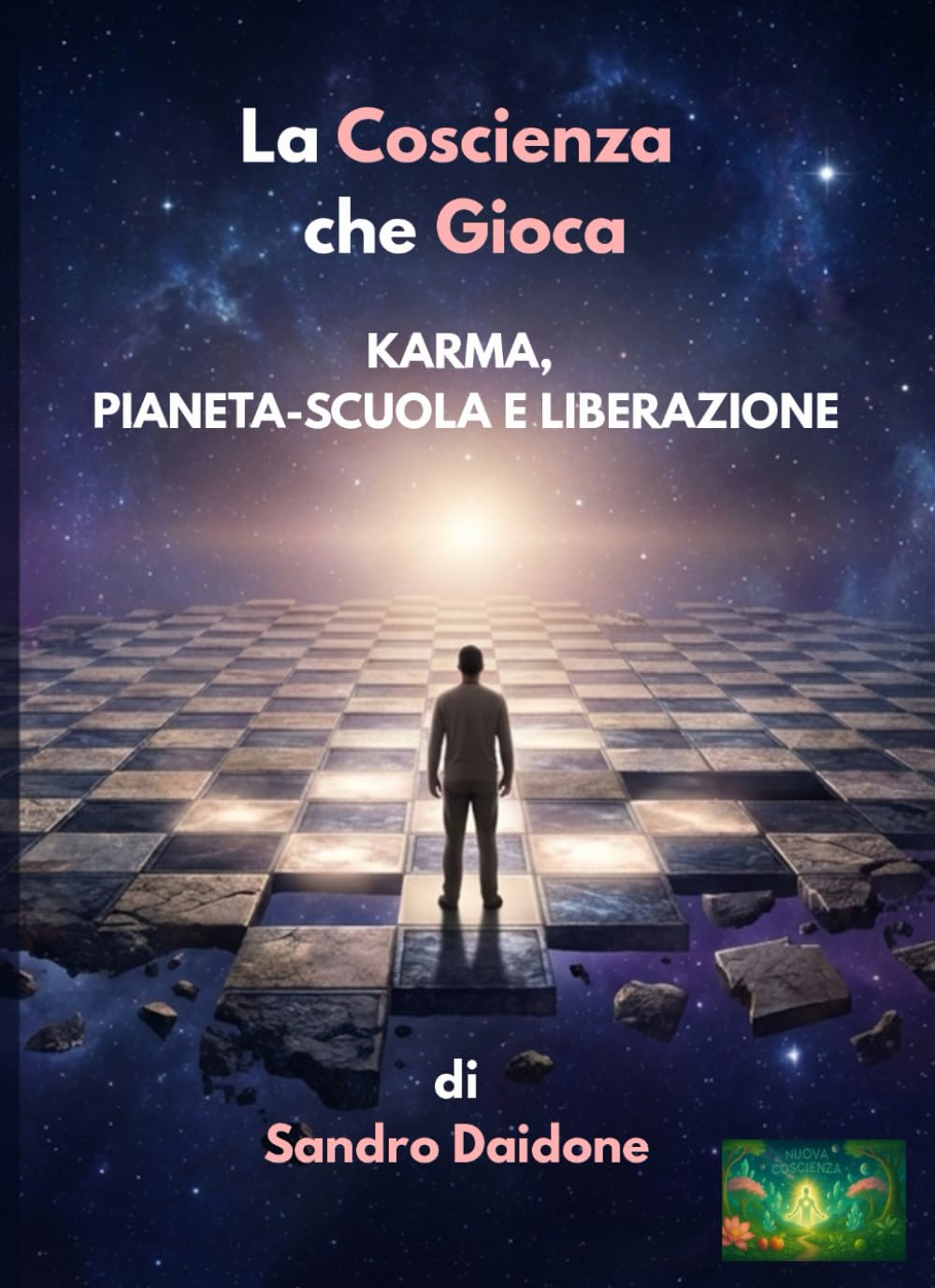 La Coscienza che Gioca: Karma, Pianeta‑Scuola e Liberazione