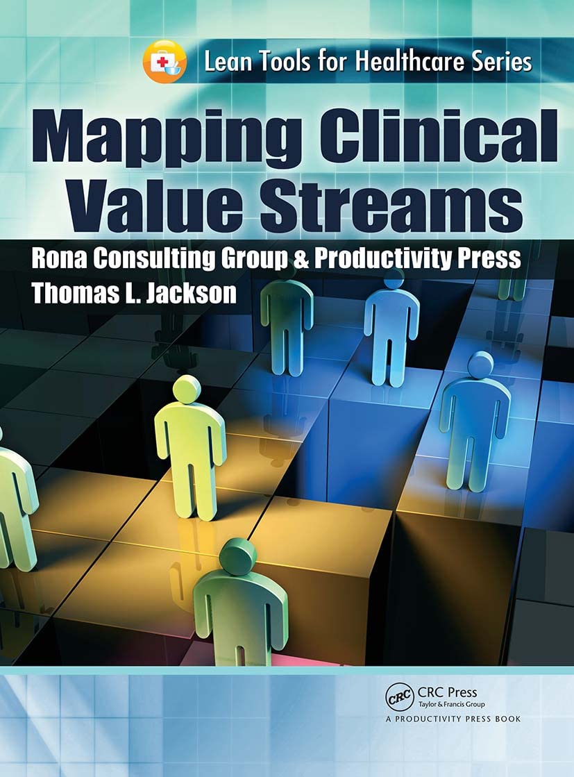 Mapping Clinical Value Streams by Thomas L. Jackson (Paperback, 2013)