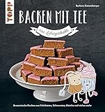 früchtetee coop  Backen mit Tee - Eine Liebesgeschichte: Aromatische Kuchen aus Früchtetee, Schwarztee, Matcha und vielen mehr