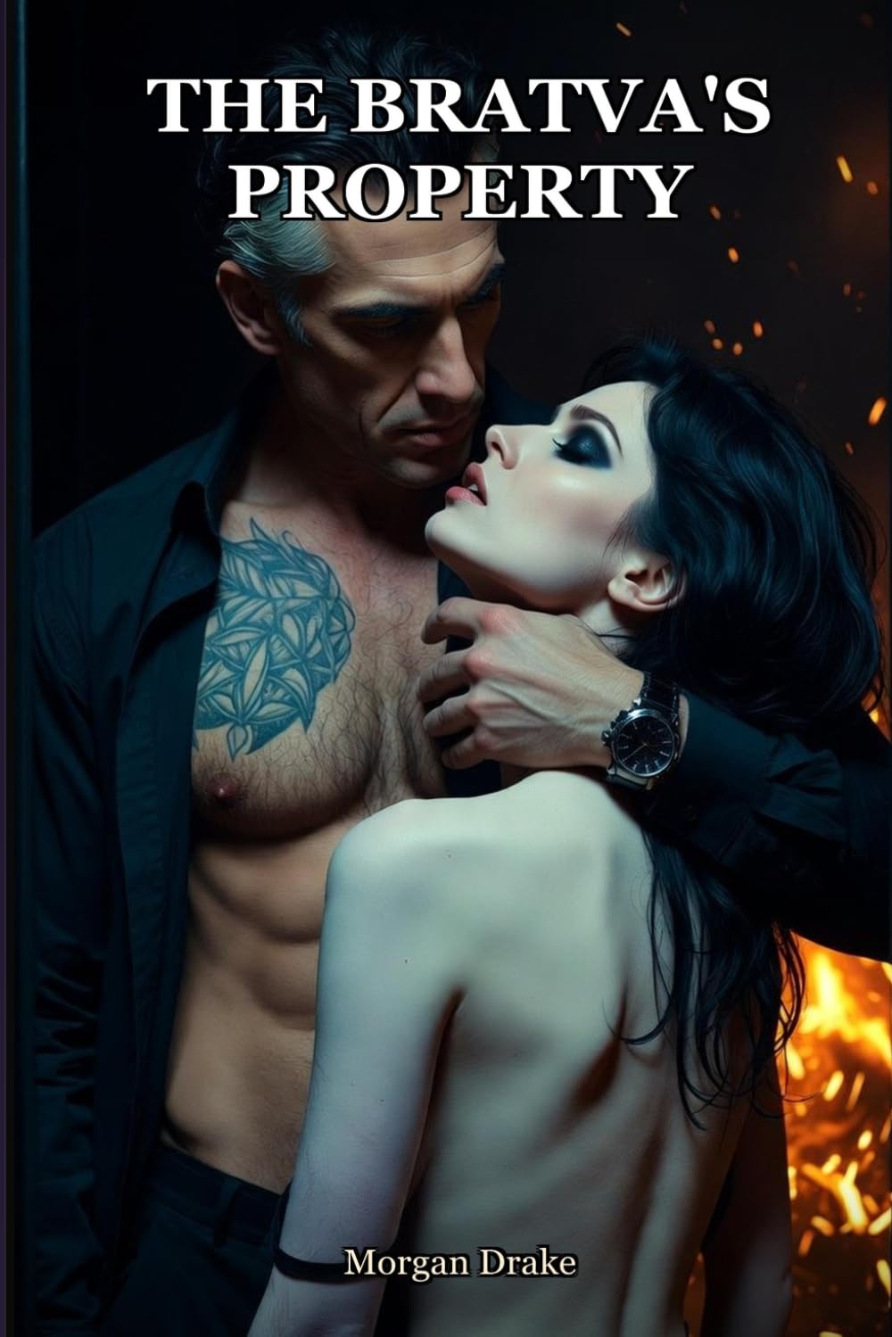 The Bratva's Property: Dark Mafia Captive Romance — A Possessive Bratva Erotica of an Owned Girl, a Dark Auction & a Ruthless Savior (Explicit). The Morozov Bratva Book 4.