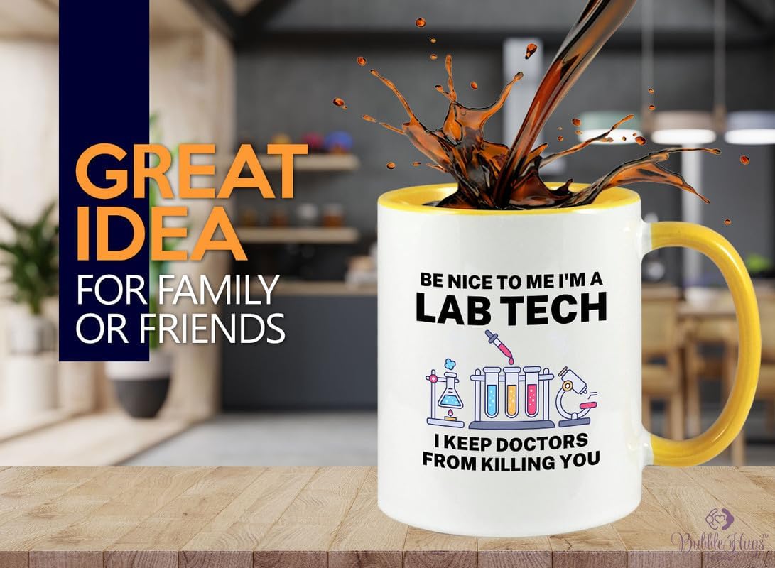 Med Laboratory Professionals 2Tone Mug 11oz Yellow -Be Nice To Me B - Doctor Pharmacist Nurse Pediatrician Lab Scientist Lab Assistant Biologist Microbiology