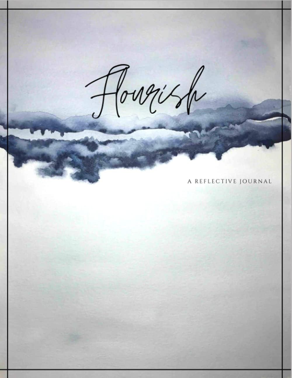 Flourish: A Reflective Journal