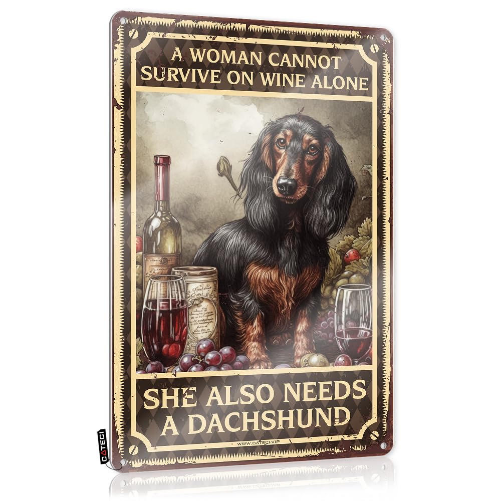 Wall Signs Tin Vintage Wall Decor | A Woman Cannot Survive On Wine Alone She Also Needs A Dachshund Pretty Gift For Dad For Cave Home Decoration(30X40CM)