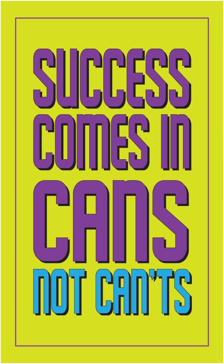 Success Comes in Cans Inspirational Poster 18" X 24" Poster