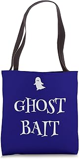 Ghost Bait Funny Paranormal Ghost Hunting Scary Halloween Tote Bag