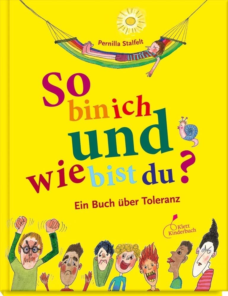Ich Bin Gut So Wie Ich Bin Buch So bin ich und wie bist du?: Ein Buch über Toleranz : Stalfelt