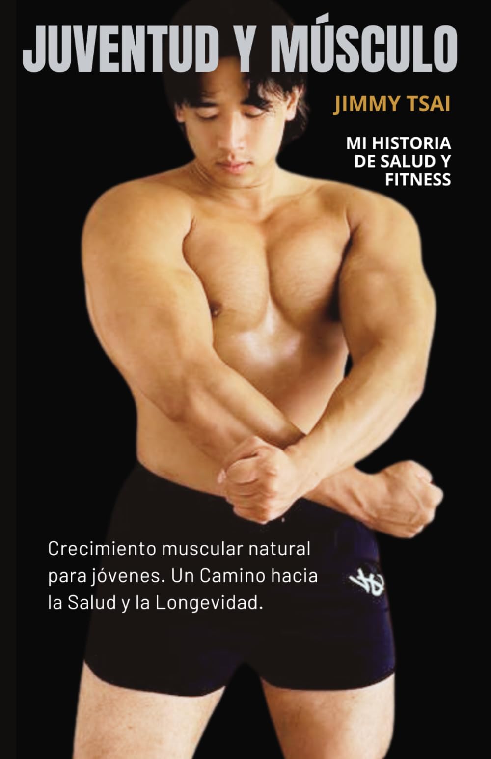 JUVENTUD Y MÚSCULO: Crecimiento muscular natural para jóvenes. Un Camino hacia la Salud y la Longevidad.