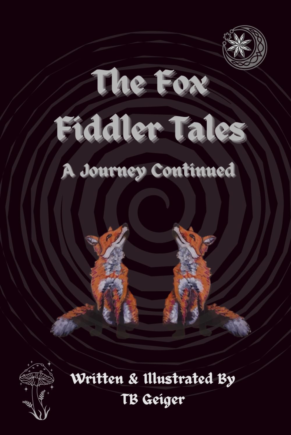 The Fox Fiddler Tales: A Journey Continued      Hardcover – October 18, 2025
