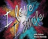 I Love I Smile