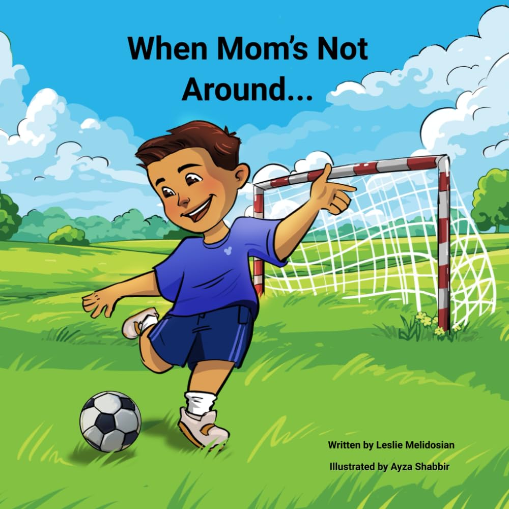 When Mom's Not Around ....