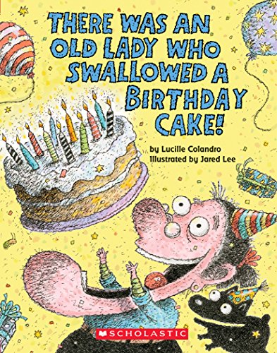 Image of There Was an Old Lady Who Swallowed a Birthday Cake