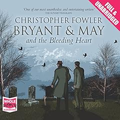 Bryant & May and the Bleeding Heart cover art