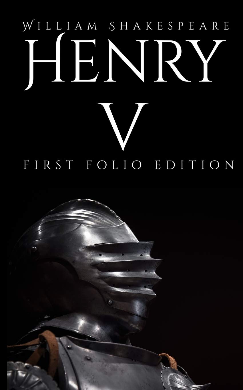 Henry V: First Folio Edition