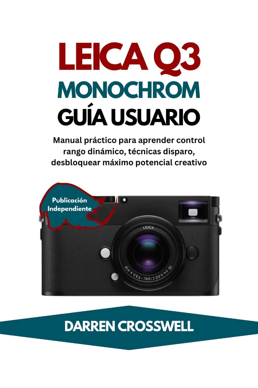 Manuel Leica Q3 Monochrom pour optimiser la plage dynamique et le contraste