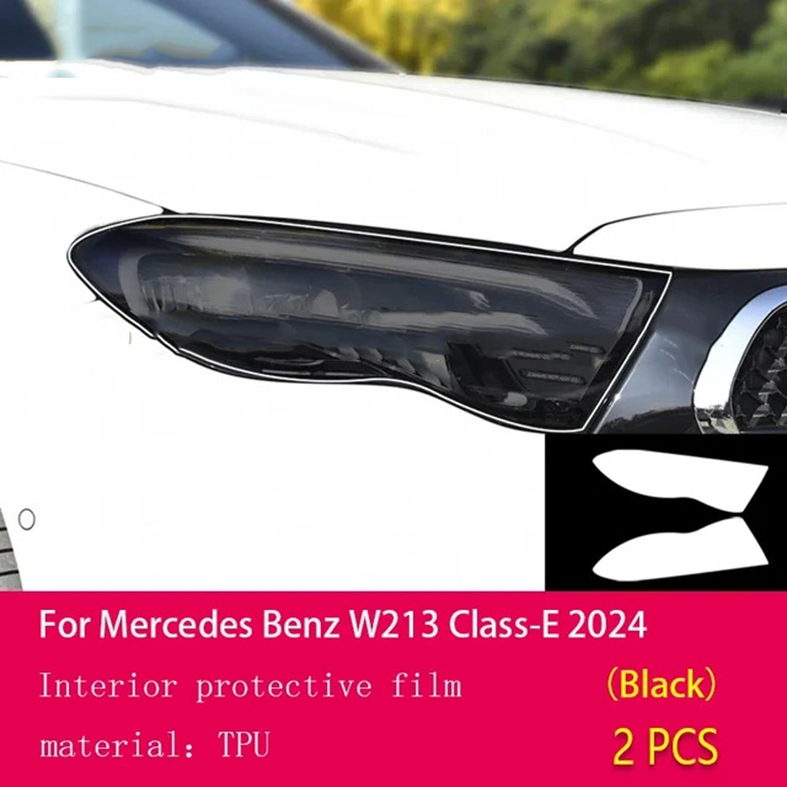 Zewnętrzna strona samochodu PPF przezroczysta Folia ochronna do lakieru TPU Folia ochronna reflektorów, do Mercedes Benz W213 Class-E 2024