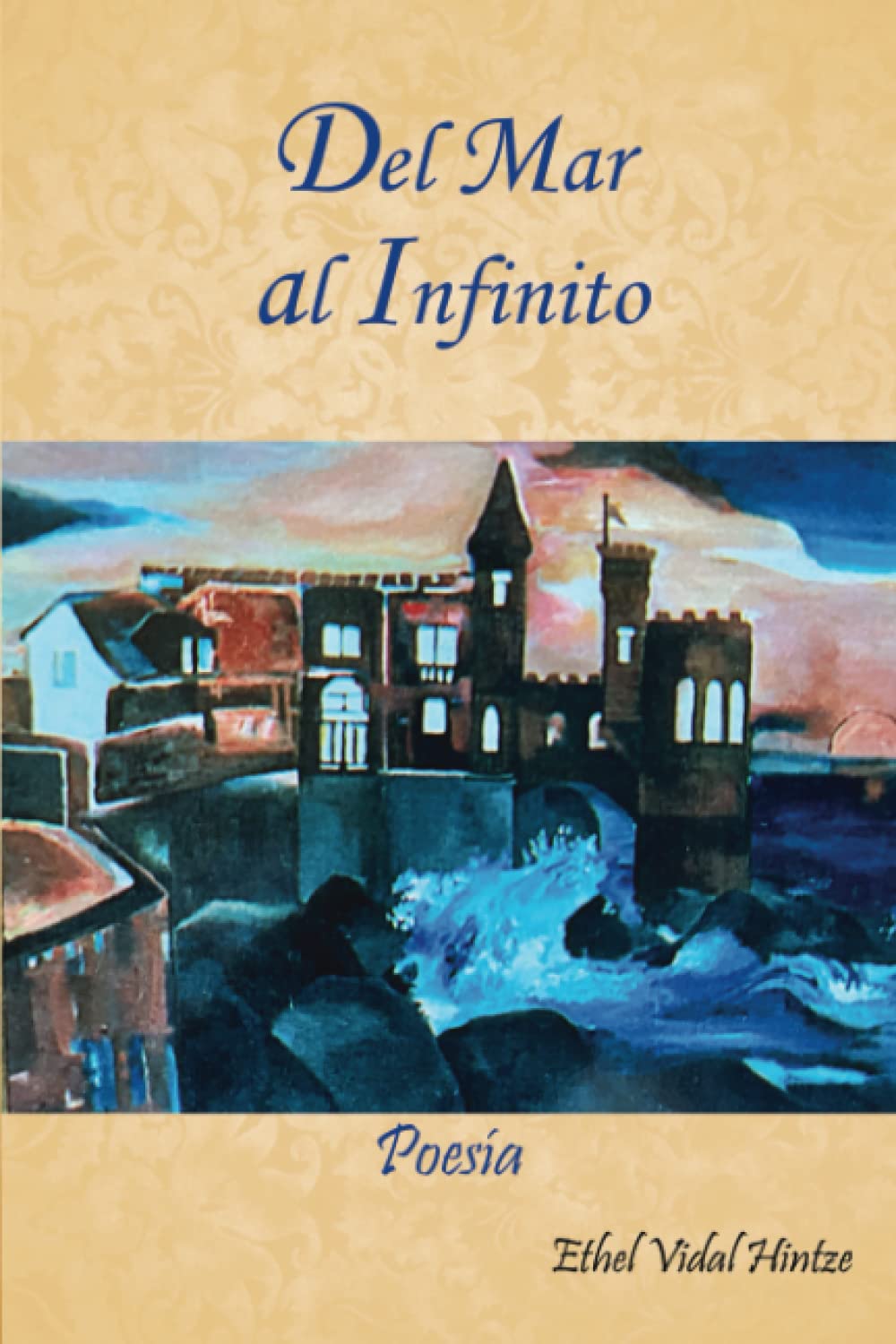 Del Mar al Infinito (Spanish Edition)