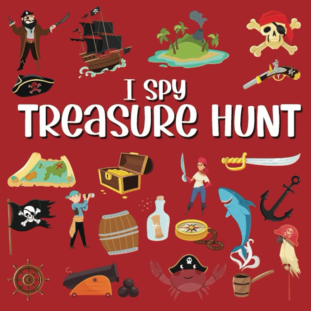 I Spy Treasure Hunt: Picture Riddles Game For Smart Kids, Fun Activity Book For Toddlers And Preschoolers, Pirates Gifts For Kids (I Spy Books For Toddlers And Preschoolers)