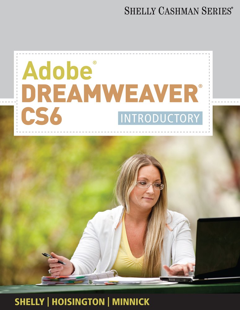 Adobe Dreamweaver Cs6: Introductory (Shelly Cashman)