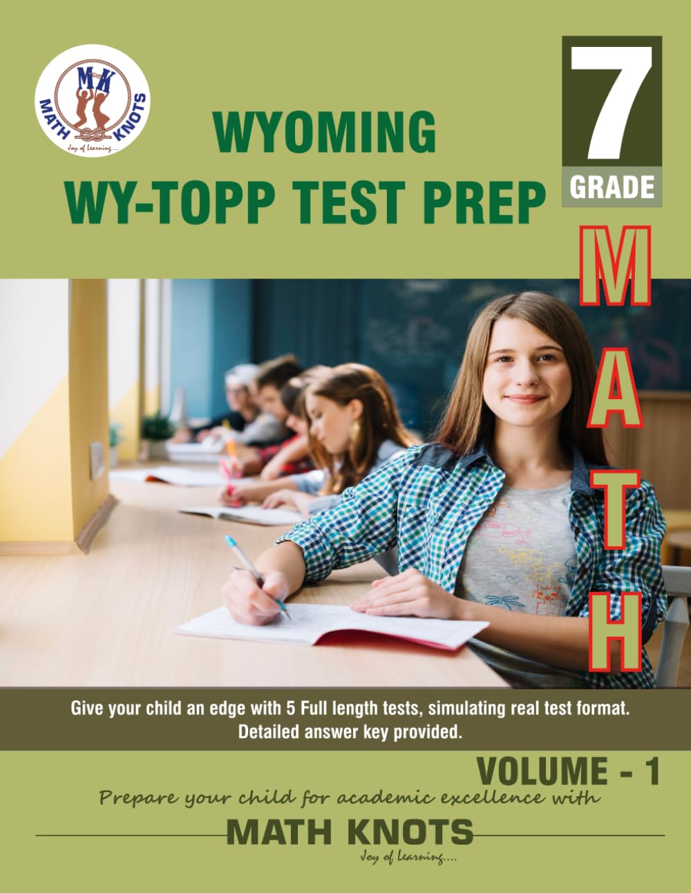 WYOMING State (WY-TOPP), 7th Grade MATH Practice Tests ,Volume 1