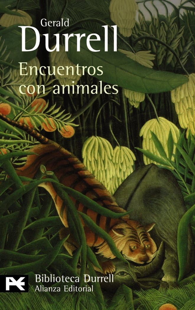 Encuentros con animales / Encounters with animals (El libro de bolsillo - Bibliotecas de autor - Biblioteca Durrell)