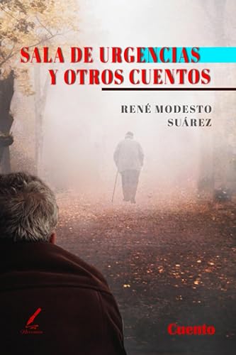 Sala de urgencias y otros cuentos (Spanish Edition)