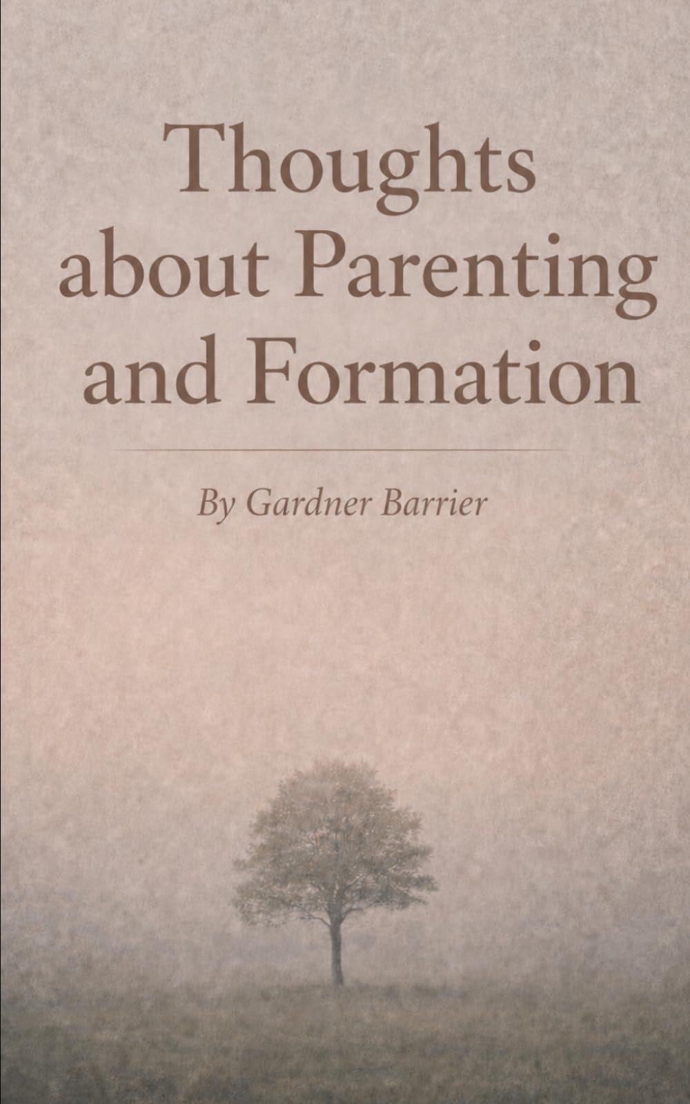 Thoughts About Parenting and Formation