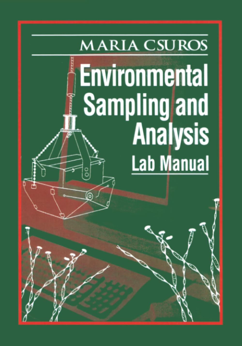 Environmental Sampling and Analysis: Lab Manual