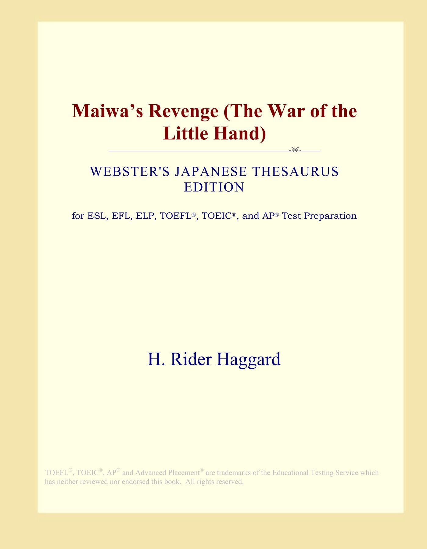 Maiwa's Revenge (The War of the Little Hand) (Webster's Japanese Thesaurus Edition)