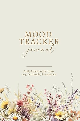Mood Tracker Journal: 90 Day Guided Mental Health Notebook | Daily Mindfulness Reflection Diary with Prompts | Anxiety Relief &amp; Self Care for Women