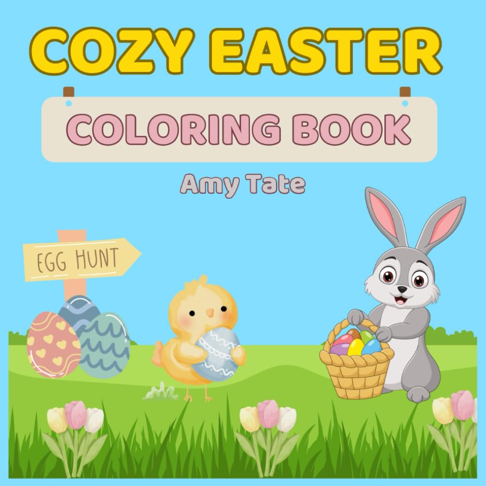 Cozy Easter: Coloring Book (Cozy & Fuzzy Coloring Collection)