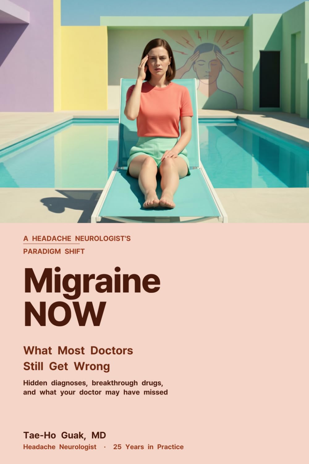 Migraine NOW: What Most Doctors Still Get Wrong