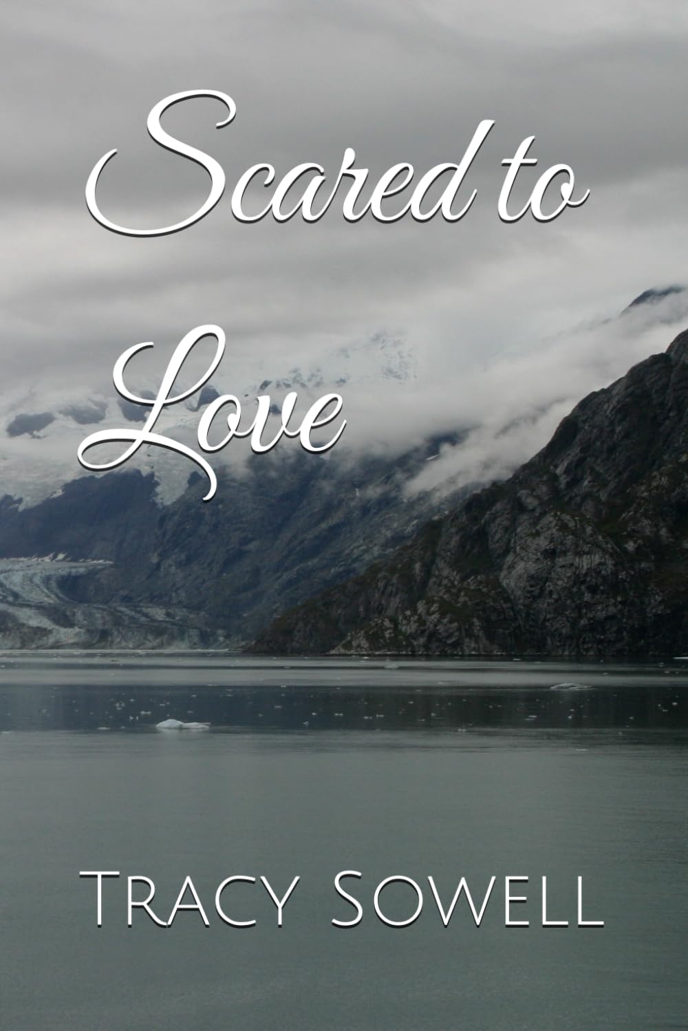 Scared to Love: Book 12 (Chains of Passion)