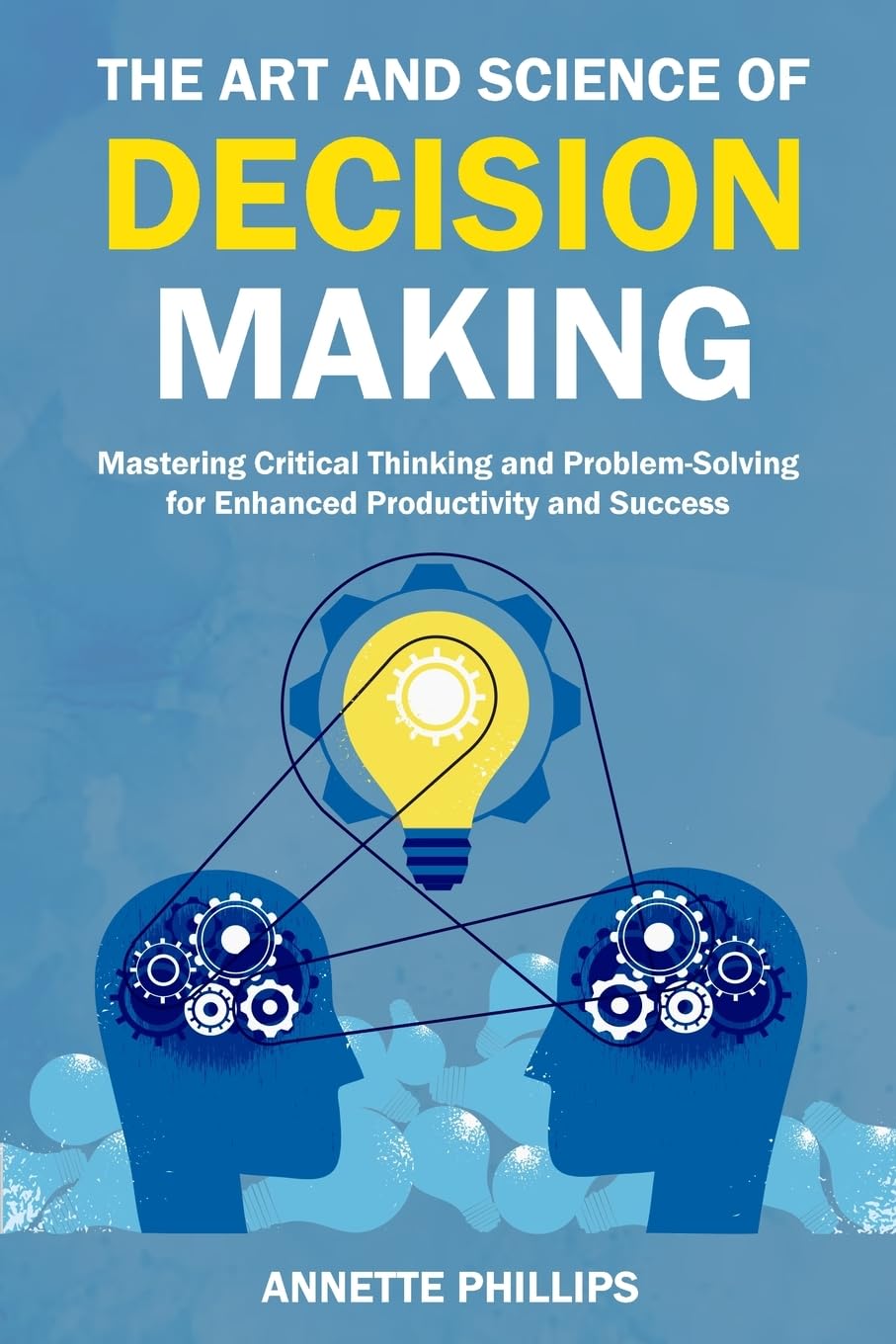 Buy The Art and Science of Decision Making Book Online at Low Prices in ...
