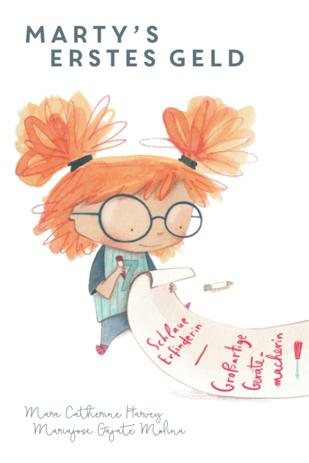 Martys Erstes Geld: Selbstsicherheit für Kinder im Umgang mit Geld, Buch 1 (Smart Way To Start)