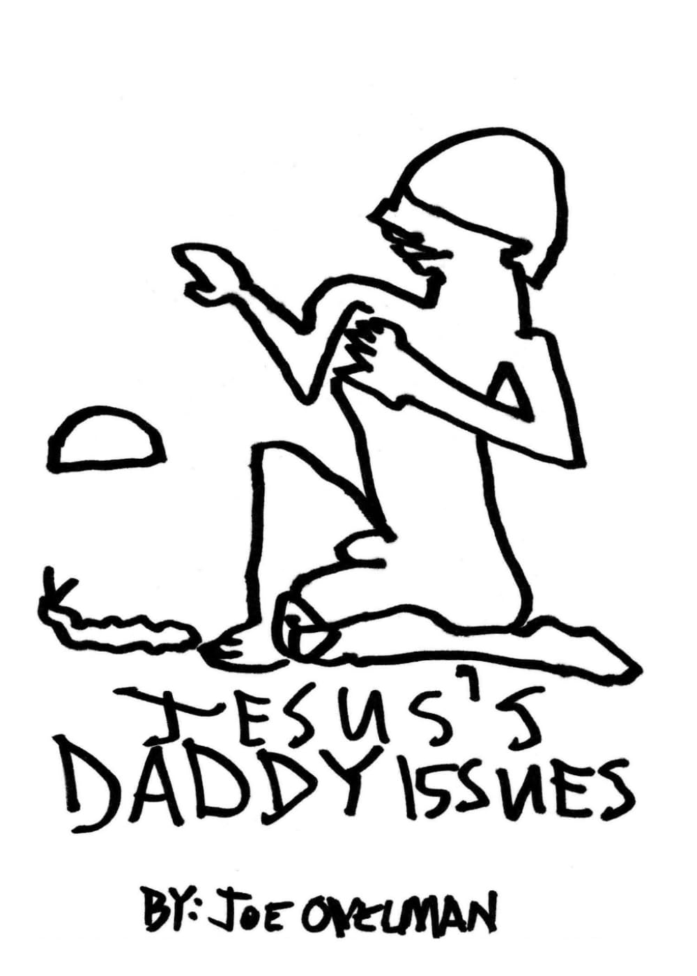 Jesus's Daddy Issues