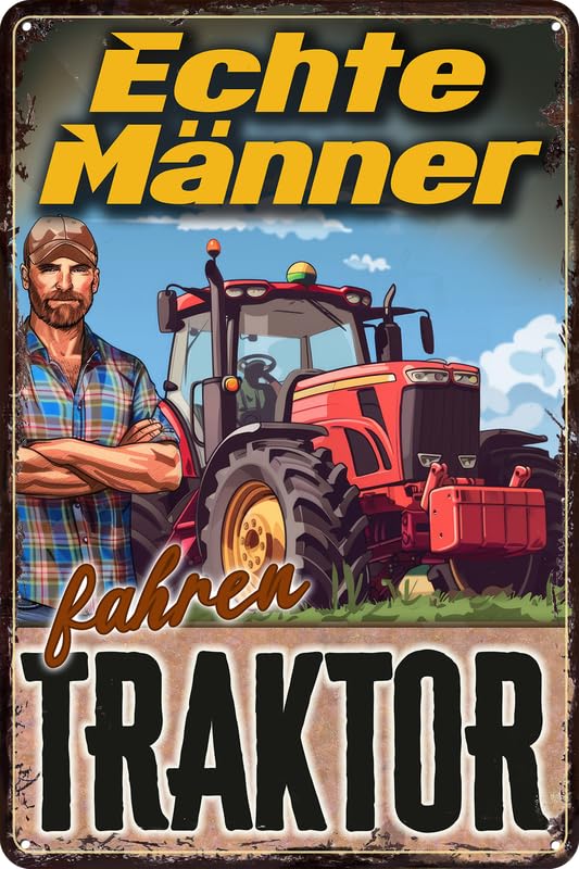 Blechschild, Traktor Schild, Deko Wandschild – lustiger Spruch – Echte Männer Fahren Traktor (20 x 30 cm)