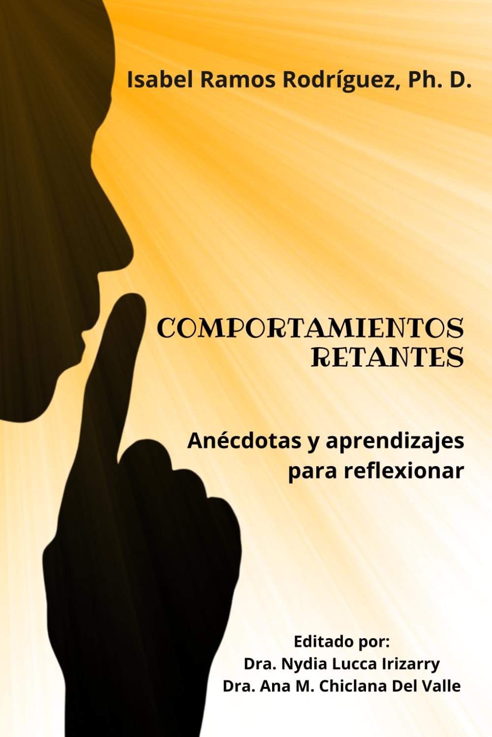 Comportamientos retantes: Anécdotas y aprendizajes para reflexionar