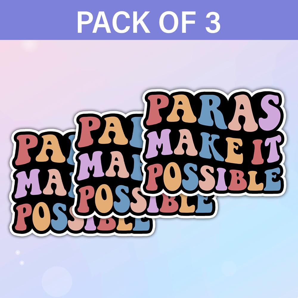 SODAVA (3Pcs, 3"x4") Paraprofessional Stickers, Waterproof Vinyl Decals for Teacher Assistant Paraeducator SPED Staff Appreciation Gift School Counselor Classroom Supplies
