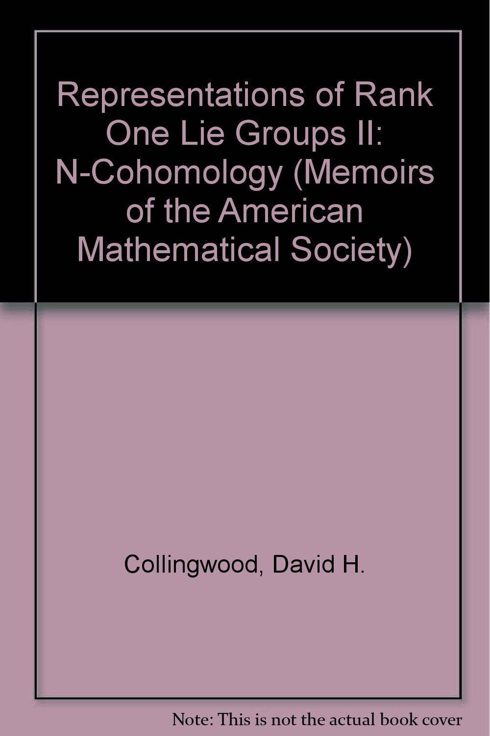 Buy Representations of Rank One Lie Groups II: N-Cohomology (Memoirs of the American Mathematical Society) — BookShops.in