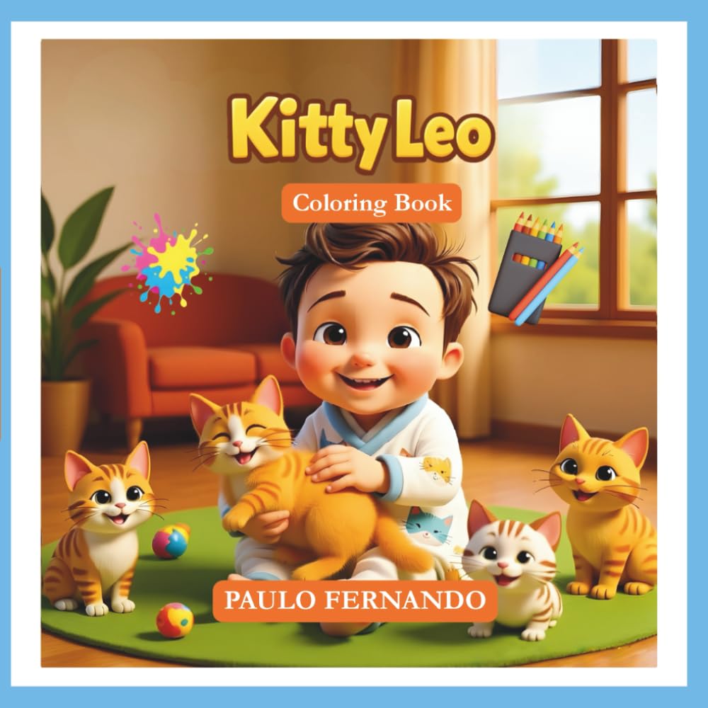 Kitty Leo Coloring Book: A resource that encourages children's imagination, motor coordination, and artistic expression, while valuing the friendship between them and the kittens.