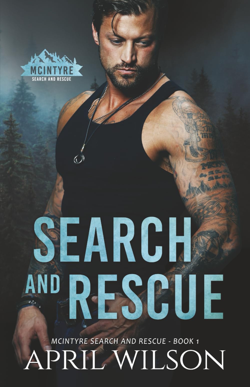 Search and Rescue: McIntyre Security Search and Rescue - Book 1 (McIntyre Search and Rescue)