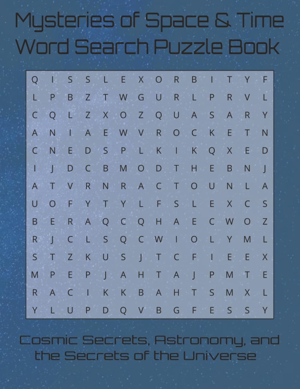 Mysteries of Space & Time Word Search Puzzle Book: Cosmic Secrets, Astronomy, and the Secrets of the Universe (Travel & Discovery)