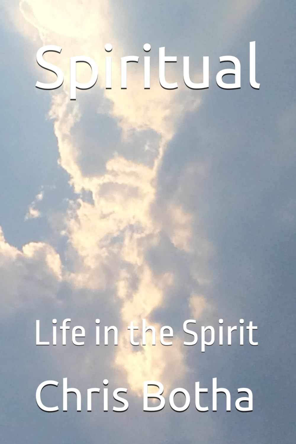 Spiritual: Life in the Spirit