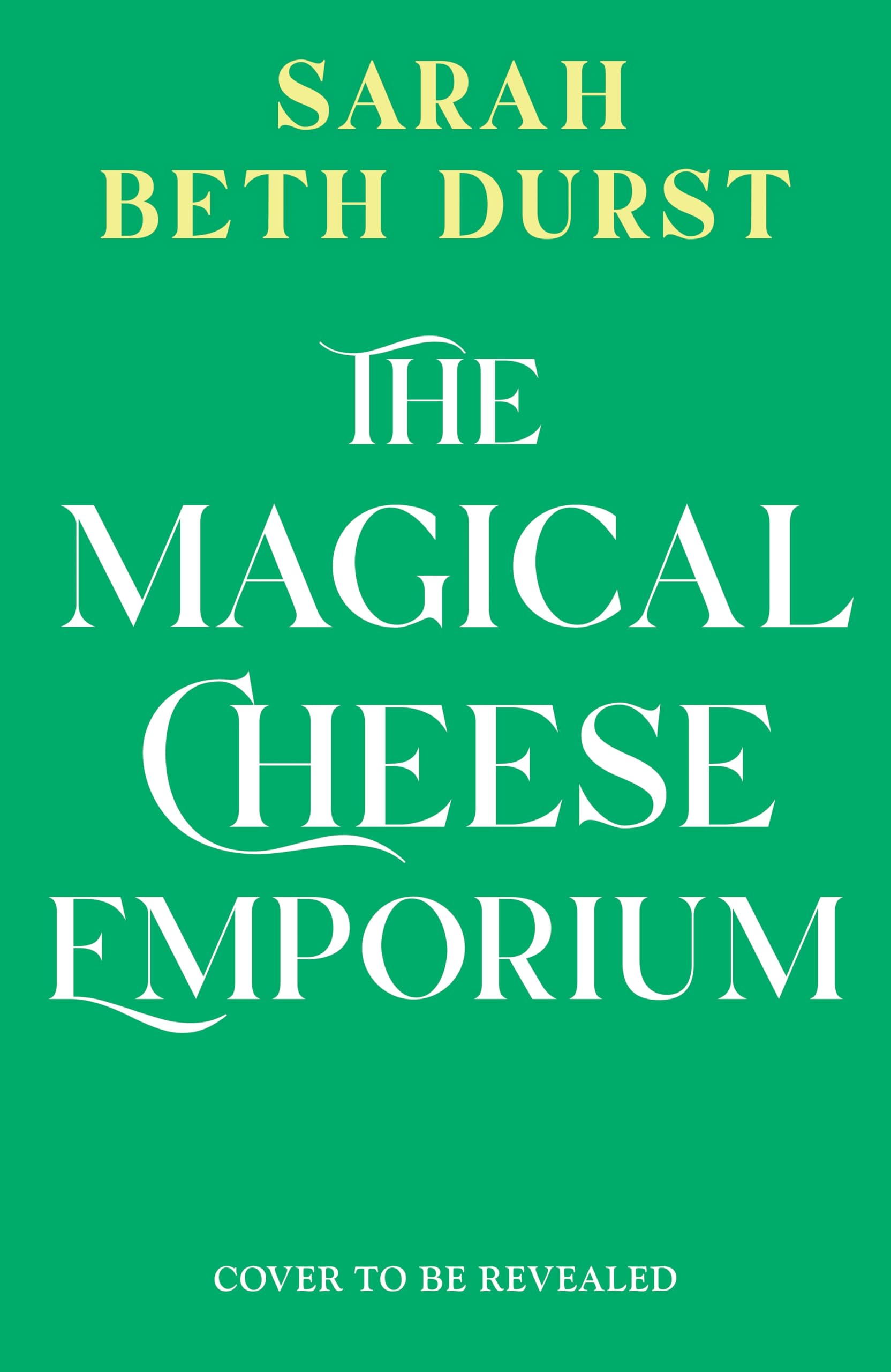 The Magical Cheese Emporium (The Spellshop, 4)