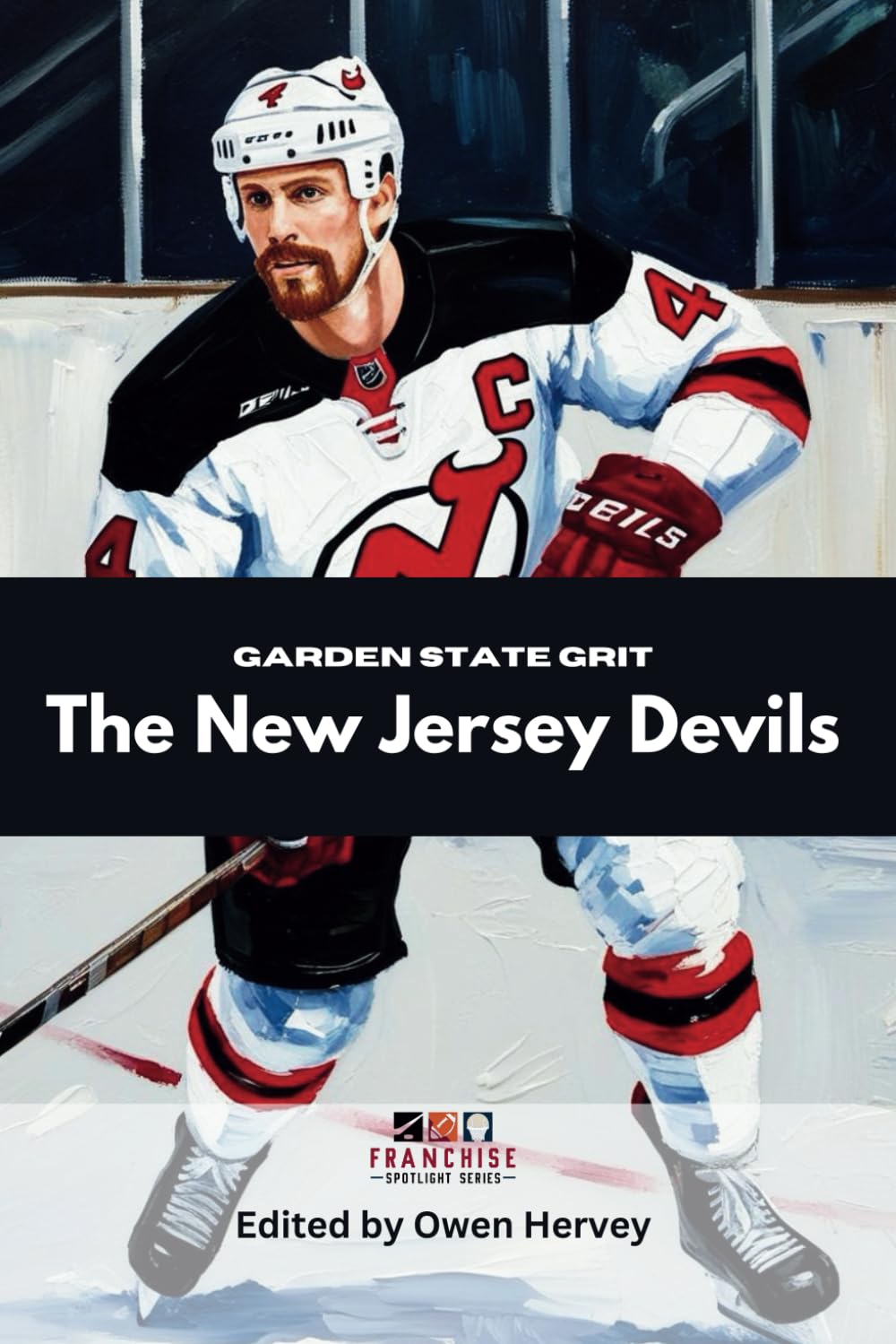 Garden State Grit: The New Jersey Devils (Franchise Spotlight Series: NHL)